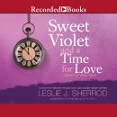 Sweet Violet and a Time for Love Audiobook