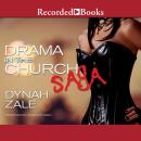Drama in the Church Saga Audiobook