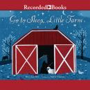 Go to Sleep, Little Farm Audiobook