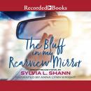 The Bluff in my Rearview Mirror Audiobook