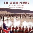[Spanish] - Las cuatro plumas Audiobook
