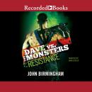 Resistance: Dave vs. the Monsters