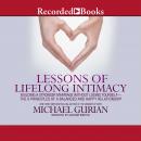 Lessons of Lifelong Intimacy: Building a Stronger Marriage Without Losing Yourself—The 9 Principles of a Balanced and Happy Relationship