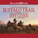 Buffalo Trail: A Novel of the American West Audiobook