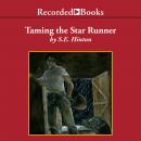 Taming the Star Runner Audiobook