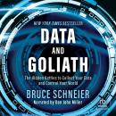 Data and Goliath: The Hidden Battles to Capture Your Data and Control Your World Audiobook