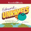 Edmund Unravels Audiobook