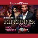 Carl Weber's Kingpins: Miami, Nikki Turner