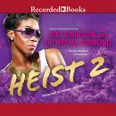 Heist 2 Audiobook