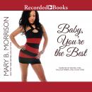 Baby, You're the Best Audiobook