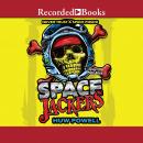 Spacejackers Audiobook