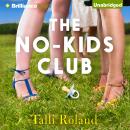 The No-Kids Club Audiobook