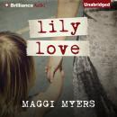 Lily Love Audiobook