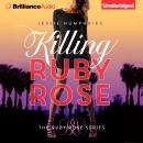 Killing Ruby Rose Audiobook
