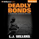 Deadly Bonds Audiobook