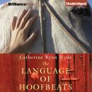 The Language of Hoofbeats Audiobook