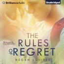 The Rules of Regret Audiobook