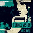 Tunnel Vision Audiobook