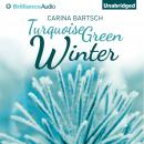 Turquoise Green Winter Audiobook