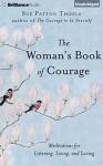 The Woman's Book of Courage Audiobook
