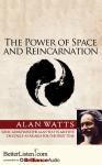 The Power of Space and Reincarnation Audiobook