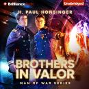 Brothers in Valor, H. Paul Honsinger