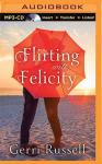 Flirting with Felicity, Gerri Russell