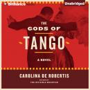 The Gods of Tango Audiobook