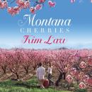 Montana Cherries Audiobook