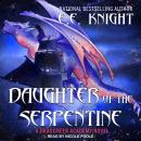 Daughter of the Serpentine, E. E. Knight