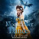 The Moonflower Dance Audiobook