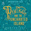 Pimiko and the Uncharted Island, Forthright