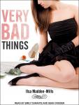 Very Bad Things Audiobook