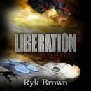Liberation, Ryk Brown