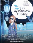 Accidental Human, Dakota Cassidy