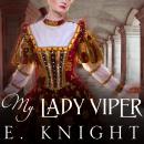 My Lady Viper Audiobook