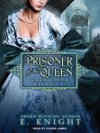 Prisoner of the Queen Audiobook