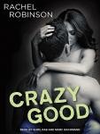 Crazy Good Audiobook