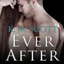 Ever After: A Heart of Stone Novella Audiobook