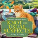 Knot the Usual Suspects Audiobook