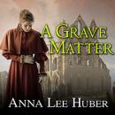 A Grave Matter Audiobook