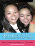 Separated @ Birth: A True Love Story of Twin Sisters Reunited Audiobook