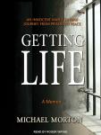 Getting Life: An Innocent Man Audiobook