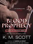 Blood Prophecy: with the short stories Audiobook