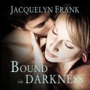 Bound In Darkness Audiobook