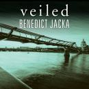 Veiled, Benedict Jacka