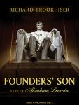 Founders' Son: A Life of Abraham Lincoln Audiobook