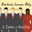 A Taste of Reality Audiobook
