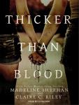 Thicker Than Blood Audiobook