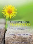 Uncovering Happiness: Overcoming Depression With Mindfulness and Self-compassion Audiobook